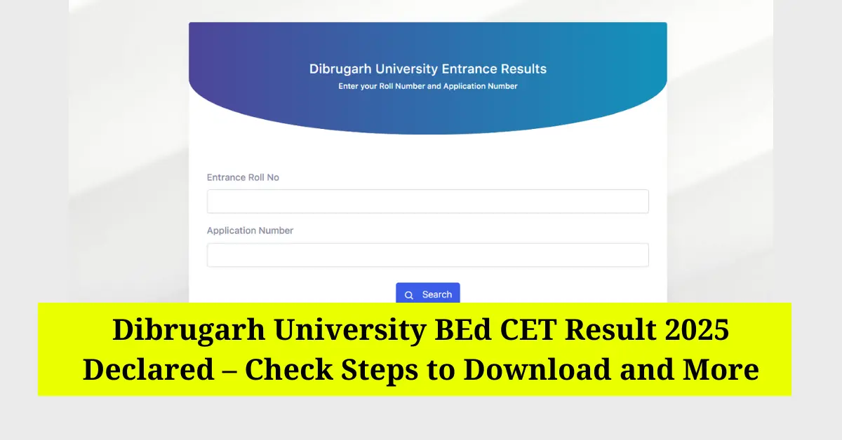 dibrugarh-university-bed-cet-result-2025