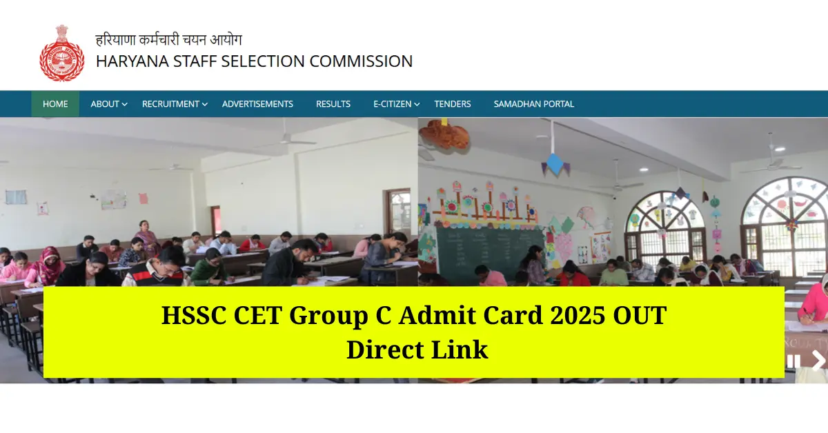 hssc-cet-group-c-admit-card-2025-out-direct-link